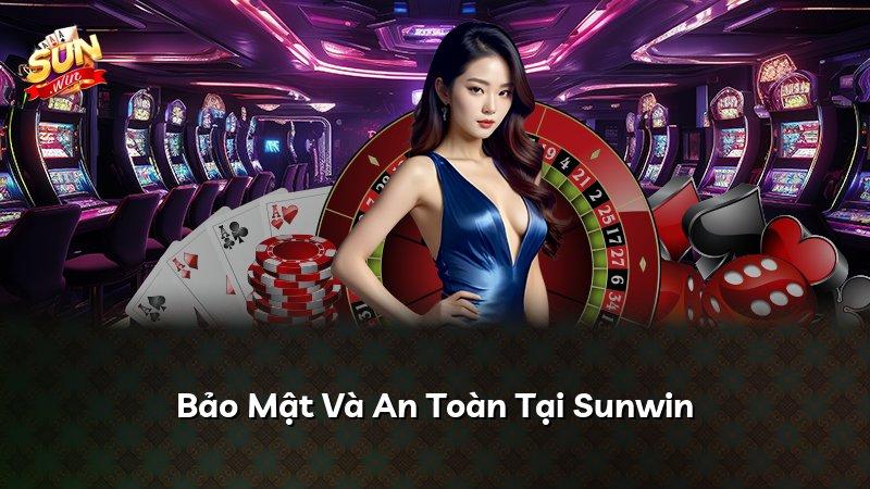 Bảo Mật Và An Toàn Tại Sunwin