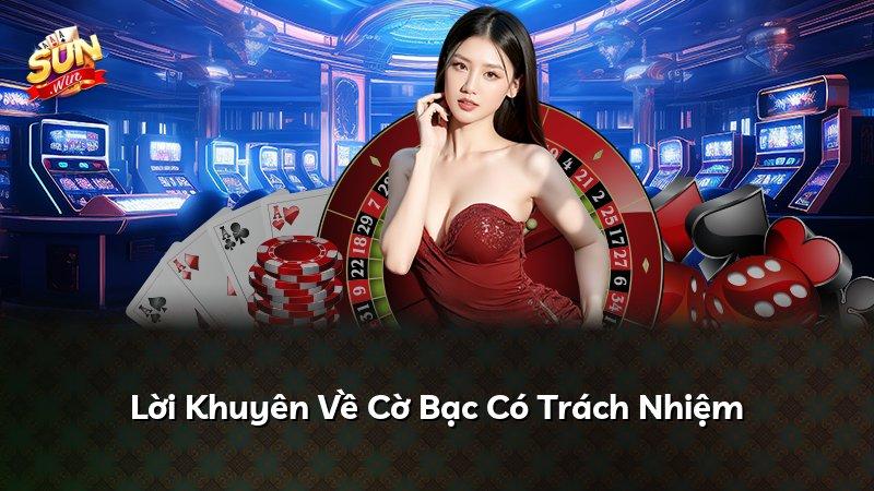 Lời Khuyên Về Cờ Bạc Có Trách Nhiệm