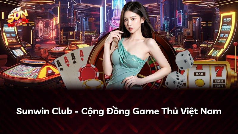 Sunwin Club - Cộng Đồng Game Thủ Việt Nam